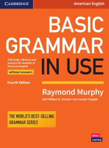 Basic Grammar in Use Student's Book without Answers; Raymond Murphy; 2017