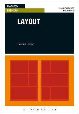 Basics Design 02: Layout 2nd Revised Edition; Gavin Ambrose, Paul Harris; 2011