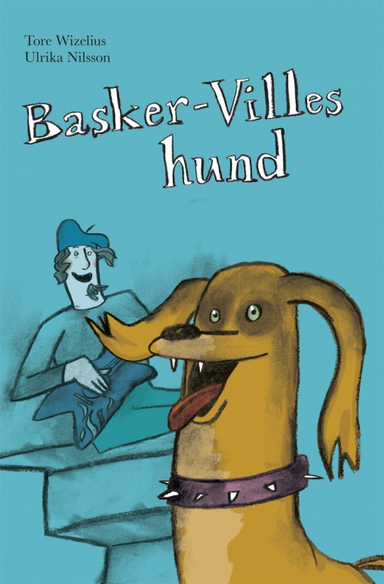 Basker-Villes hund; Tore Wizelius; 2018