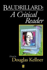 Baudrillard - a critical reader; Douglas Kellner; 1994