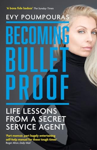 Becoming Bulletproof; Evy Poumpouras; 2021