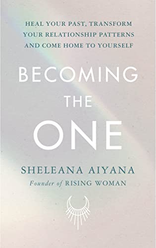 Becoming The One; Sheleana Aiyana; 2022