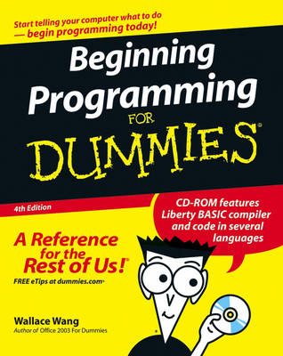 Beginning Programming For Dummies; Wallace Wang; 2006