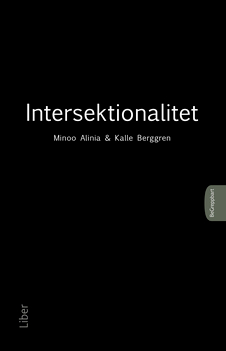 BeGreppbart - Intersektionalitet; Minoo Alinia, Kalle Berggren; 2023