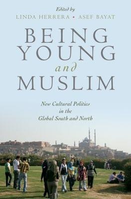 Being Young and Muslim; Linda Herrera; 2010