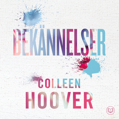 Bekännelser; Colleen Hoover; 2023