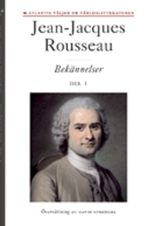 Bekännelser. D. 1; Jean-Jacques Rousseau; 2012