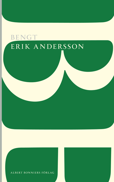 Bengt; Erik Andersson; 2014