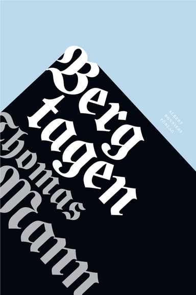 Bergtagen; Thomas Mann; 2011