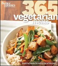 Better Homes & Gardens 365 Vegetarian Meals; Better Homes; 2011