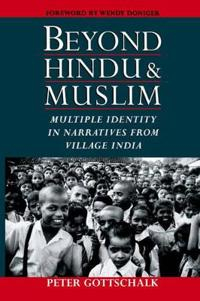 Beyond Hindu and Muslim; Gottschalk; 2005