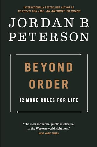 Beyond Order; Jordan B Peterson; 2021