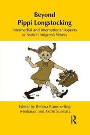 Beyond Pippi Longstocking; Bettina Kmmerling-Meibauer, Astrid Surmatz; 2014