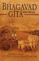 Bhagavad-gītā som den är: fullständig, reviderad utgåva; Abhaya Carana Bhaktivedanta Swami; 1985