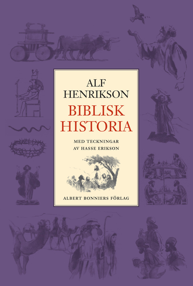 Biblisk historia; Alf Henrikson; 2006