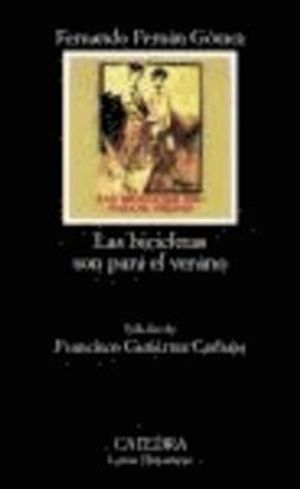 Bicicletas Son Para El Verano; Fernando Fernán Gómez; 2010