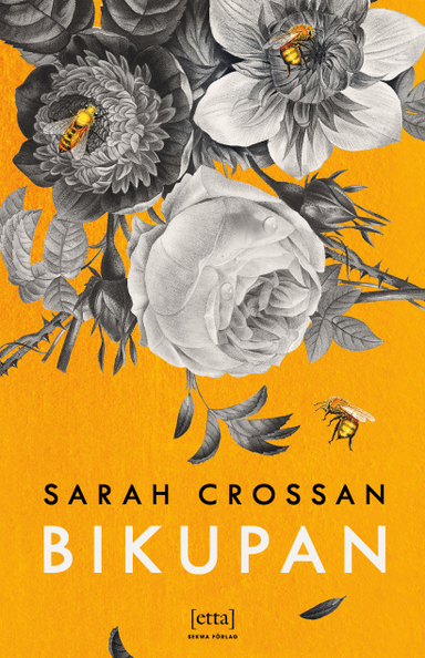 Bikupan; Sarah Crossan; 2020