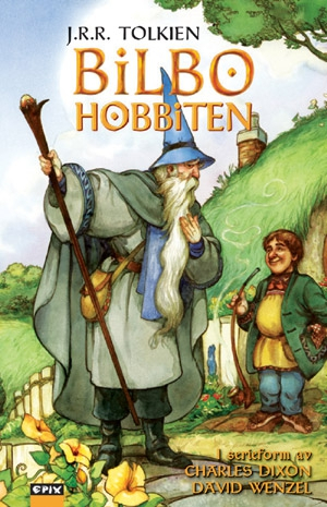 Bilbo Hobbiten : bort och hem igen. Förhistorien till Ringarnas herre; J. R. R. Tolkien, David Wenzel; 2011