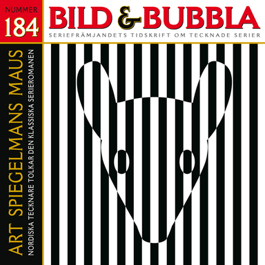 Bild & Bubbla. 184; Fredrik Strömberg, Art Spiegelman; 2010