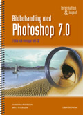 Bildbehandling med Photoshop 7.0 inkl cd; Marianne Petersson, Mats Petersson; 2003