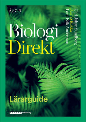 Biologi Direkt Lärarguide; Carl Johan Sundberg, Jarmo Kukka, Lars-Erik Andersson; 2024