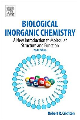 Biological Inorganic Chemistry; Crichton Robert R.; 2012