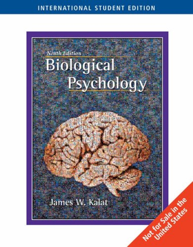 Biological psychology; James W. Kalat; 2024