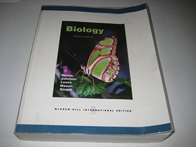 Biology; Jonathan B. Losos, Kenneth A. Mason, Susan R. Singer, Peter H. Raven, George B. Johnson; 2008