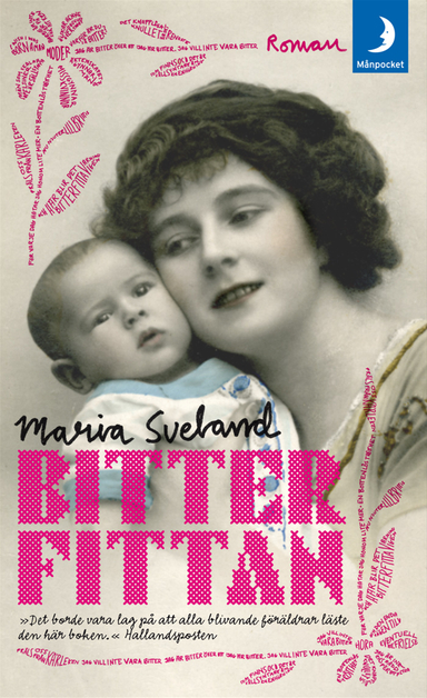 Bitterfittan; Maria Sveland; 2007