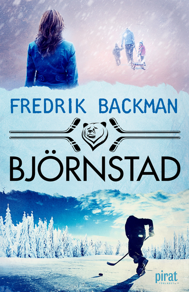 Björnstad; Fredrik Backman; 2016