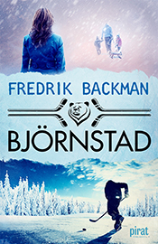 Björnstad; Fredrik Backman; 2016