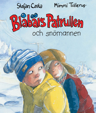 Blåbärspatrullen och snömannen; Stefan Casta, Mimmi Tollerup; 2023