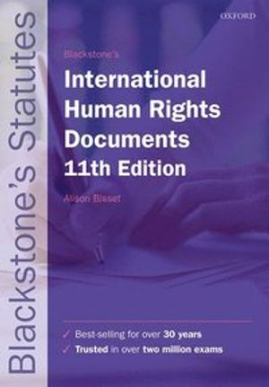 Blackstone's International Human Rights Documents; Alison Bisset; 2018