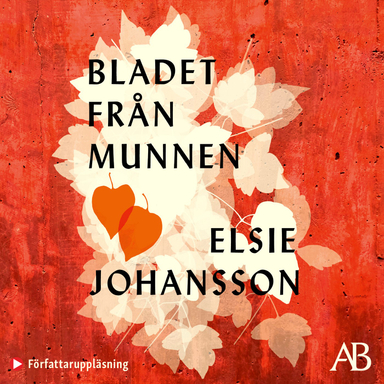 Bladet från munnen; Elsie Johansson; 2021