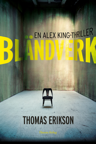 Bländverk; Thomas Erikson; 2011