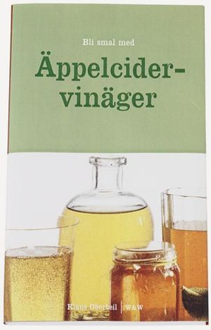 Bli smal med äppelcidervinäger; Klaus Oberbeil; 2000