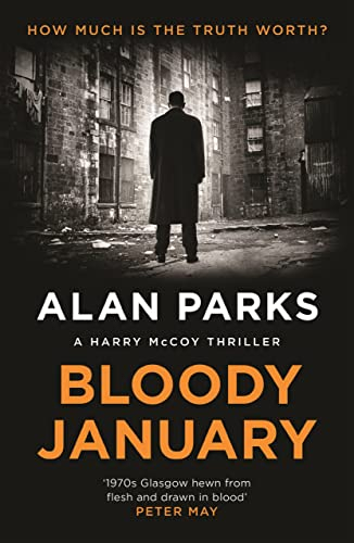 Bloody January; Alan Parks; 2019