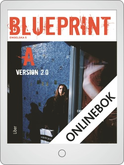 Blueprint A Version 2.0 Onlinebok Grupplicens 12 mån; Christer Lundfall, Ralf Nyström, Jeanette Clayton, Nadine Röhlk Cotting, Christina McKay, Micke Brodin, Christopher Webster, Monica Möller, Ted Sunhede Fulk, Tim Hume, Anders Lidén, Kjell Nilsson; 2012