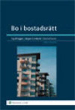 Bo i bostadsrätt; Ingrid Uggla, Jörgen Grönlund, Cecilia Gunne; 2010