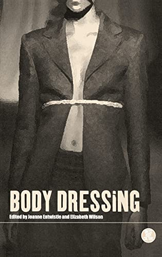 Body Dressing; Dr Joanne Entwistle, Elizabeth Wilson; 2001