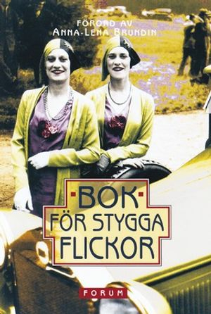 Bok för stygga flickor; Lena Torndahl, Paul Eklund; 2000