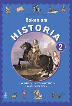 Boken om Historia 2 Grundbok; Stina Andersson, Elisabeth Ivansson; 2008