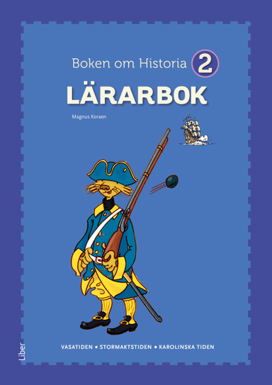 Boken om Historia 2 Lärarbok; Magnus Koraen; 2016