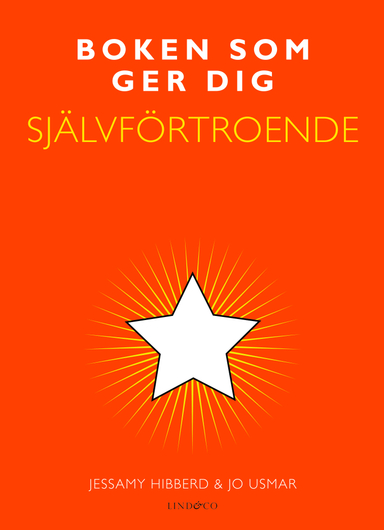 Boken som ger dig självförtroende; Jessamy Hibberd, Jo Usmar; 2014