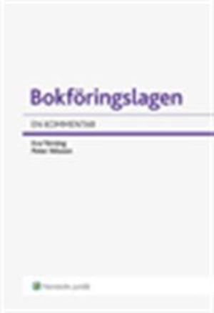 Bokföringslagen : en kommentar; Peter Nilsson, Eva Törning; 2012