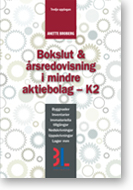 Bokslut & årsredovisning i mindre aktiebolag : K2; Anette Broberg; 2011