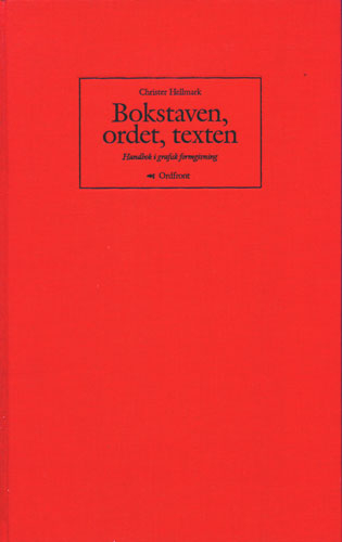 Bokstaven, ordet, texten 3u; Christer Hellmark; 1998