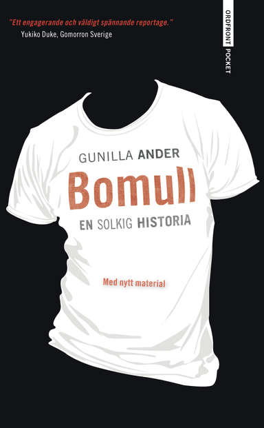 Bomull - En solkig historia; Gunilla Ander; 2011