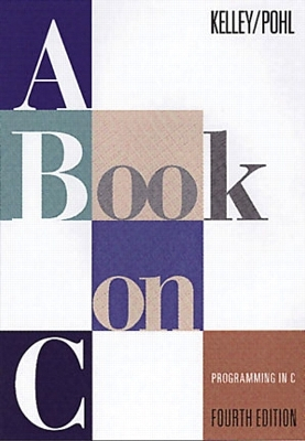 Book on C, A; Al Kelley; 1998