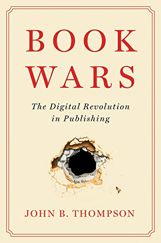 Book Wars; John B Thompson; 2022